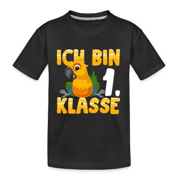 Ich bin 1. Klasse Einschulung Papagei - Kinder Premium Bio T-Shirt - Schwarz - Vorne