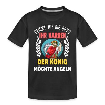 Reicht mir die Rute der König will angeln für - Kinder Premium Bio T-Shirt - Schwarz - Vorne