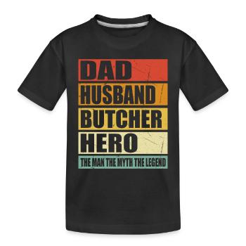 Vater Ehemann Metzger Held - Kinder Premium Bio T-Shirt - Schwarz - Vorne