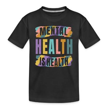 La santé mentale est la santé Éducation à la santé mentale - T-shirt bio Premium Enfant - noir - Devant
