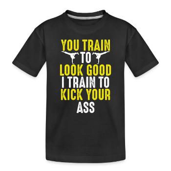 Ich Trainiere, Um Dir In Den Arsch Zu - Kinder Premium Bio T-Shirt - Schwarz - Vorne