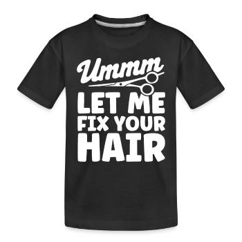 Hairdresser Saying Gift Hair Salon Hairdresser - Kids' Premium Organic T-Shirt - black - Front