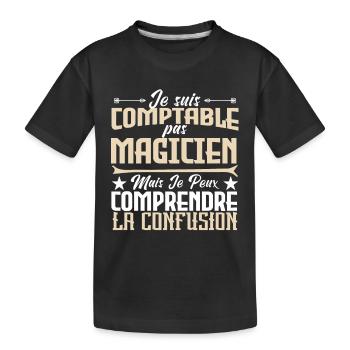 Je suis comptable pas magicienne. - T-shirt bio Premium Enfant - noir - Devant