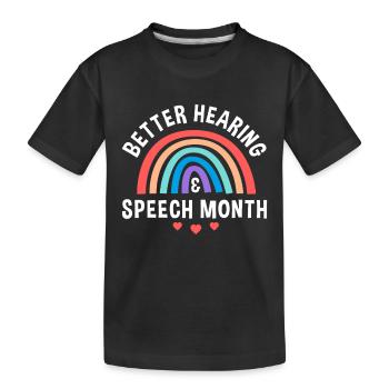 Better Hearing & Speech Month SLP Speech Therapist - Kinder Premium Bio T-Shirt - Schwarz - Vorne