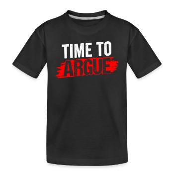 Zeit Zum Streiten Anwalt Argumentieren Argument - Kinder Premium Bio T-Shirt - Schwarz - Vorne