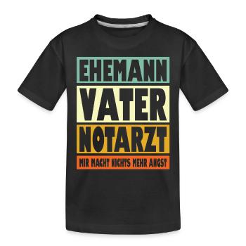 Notarzt Vater Ehemann Held - Kinder Premium Bio T-Shirt - Schwarz - Vorne