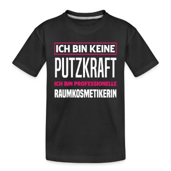 Putzfrau Reiniungskraft Reinigungsfachkraft - Kinder Premium Bio T-Shirt - Schwarz - Vorne