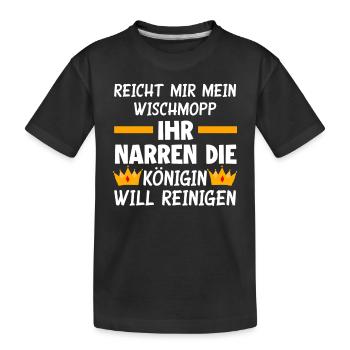 Putzfrau Königin Reinigen - Kinder Premium Bio T-Shirt - Schwarz - Vorne