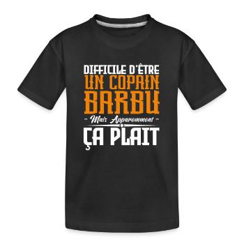 copain barbu, citations barbe, cadeau copain - T-shirt bio Premium Enfant - noir - Devant