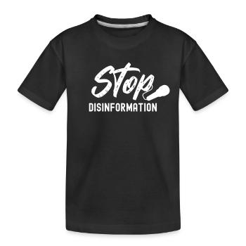Stop disinformation Press freedom Journalism - Kids' Premium Organic T-Shirt - black - Front