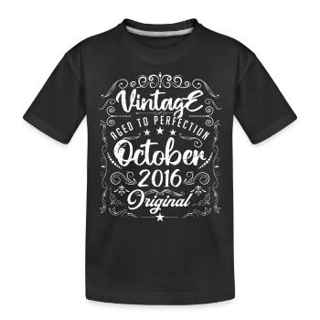 Vintage BORN IN OCTOBER 2016 . - T-shirt bio Premium Enfant - noir - Devant