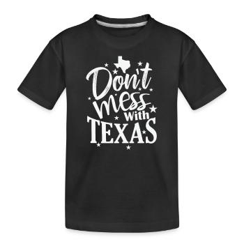 Ne jouez pas avec l’État du Texas des États-Unis - T-shirt bio Premium Enfant - noir - Devant