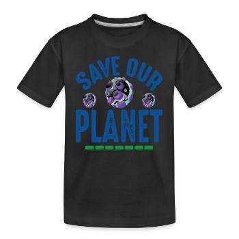 Save Our Planet Earth Protection Support - Kinder Premium Bio T-Shirt - Schwarz - Vorne