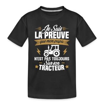 Preuve que mon papa tracteur, Papa agriculteur - T-shirt bio Premium Enfant - noir - Devant