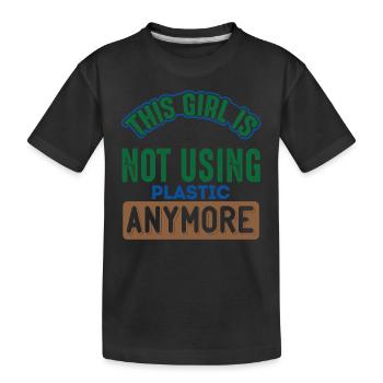 Dieses Mädchen benutzt kein Plastik mehr Meer - Kinder Premium Bio T-Shirt - Schwarz - Vorne