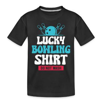 Bowling Smashing Pins - Ne pas laver Lucky Bowling - T-shirt bio Premium Enfant - noir - Devant