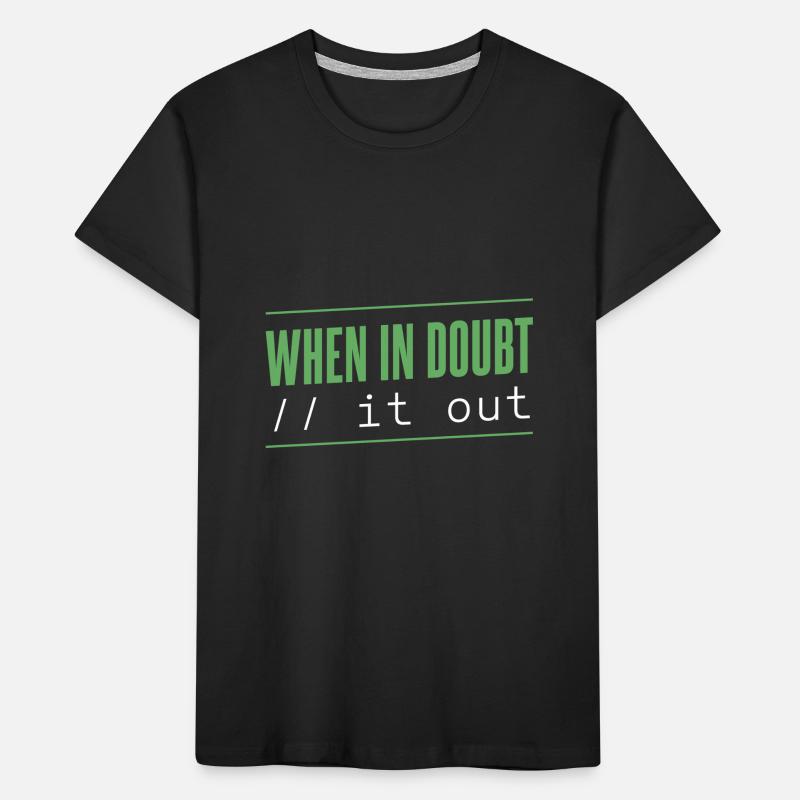 Programmeur - en cas de doute // it out T-shirt bio Premium Enfant