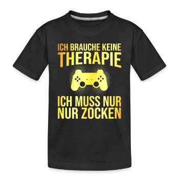Gaming Therapie Spruch - Kinder Premium Bio T-Shirt - Schwarz - Vorne