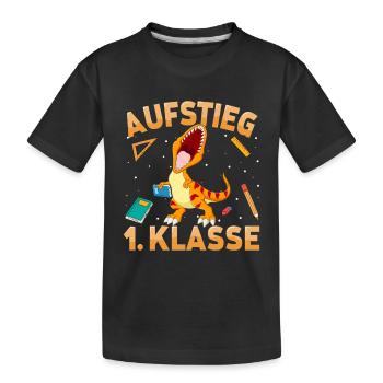 Aufstieg 1. Klasse Dinosaurier Schulkind Schule - Kinder Premium Bio T-Shirt - Schwarz - Vorne