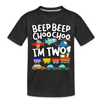 Beep Beep Choo Choo I'm Two Toy Train Car 2nd - Kids' Premium Organic T-Shirt - black - Front