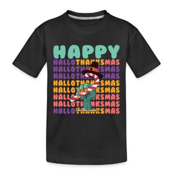 Happy Hello Thanksmas Halloween Thanksgiving Xmas - Kids' Premium Organic T-Shirt - black - Front