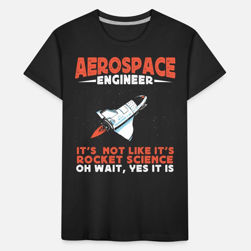 Aerospace Engineer, Rocket Science Kids' Premium Organic T-Shirt