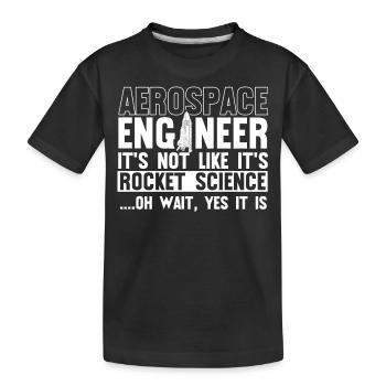 Luft- Und Raumfahrtingenieur, Raketenwissenschaft - Kinder Premium Bio T-Shirt - Schwarz - Vorne
