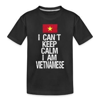 Je ne peux pas rester calme Je suis vietnamien - T-shirt bio Premium Enfant - noir - Devant