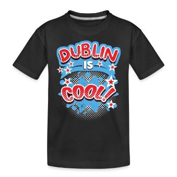 Dublin Dublin-Irland Irland, Spruch, Dublin-Design - Kinder Premium Bio T-Shirt - Schwarz - Vorne