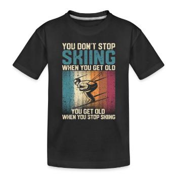 Vous n’arrêtez pas de skier quand vous vieillissez - T-shirt bio Premium Enfant - noir - Devant