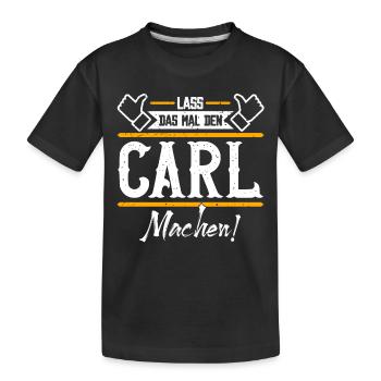 Carl Geschenkidee Geschenk Geburtstag - Kinder Premium Bio T-Shirt - Schwarz - Vorne