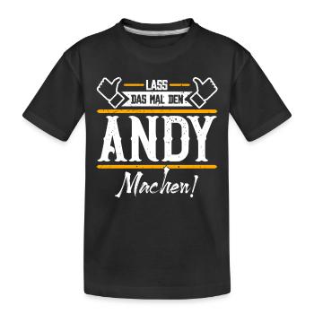 Andy Geschenkidee Geschenk Geburtstag - Kinder Premium Bio T-Shirt - Schwarz - Vorne