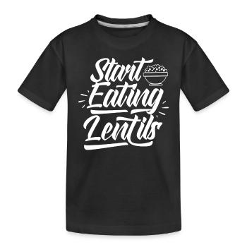 Fang an Linsen zu essen Linse Linsensuppe - Kinder Premium Bio T-Shirt - Schwarz - Vorne