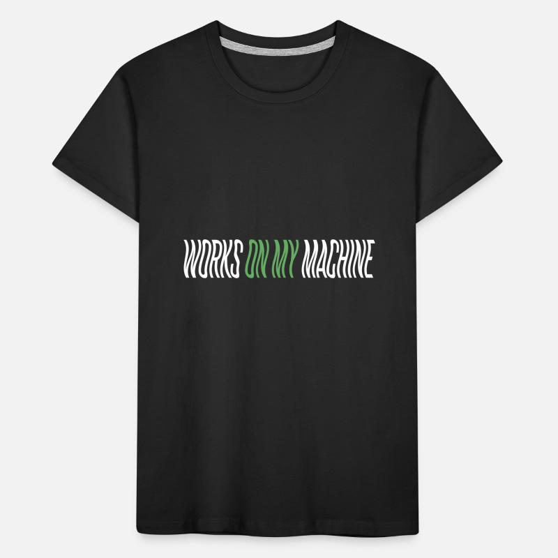 Programmer - works on my machine Kids' Premium Organic T-Shirt