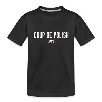 Coup de polish, Réplique culte cinéma french touch - T-shirt bio Premium Enfant - noir - Devant