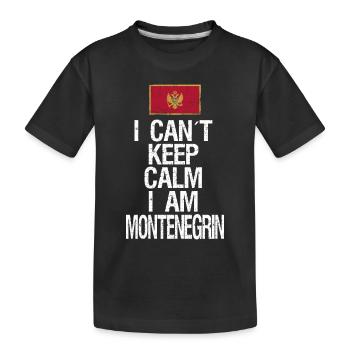 Je n’arrive pas à garder mon calme, je suis monténégrin - T-shirt bio Premium Enfant - noir - Devant