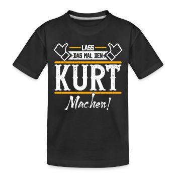 Kurt Geschenkidee Geschenk Geburtstag - Kinder Premium Bio T-Shirt - Schwarz - Vorne