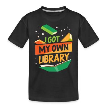 Ich Habe Meine Eigene Bibliothek Bibliothekar - Kinder Premium Bio T-Shirt - Schwarz - Vorne