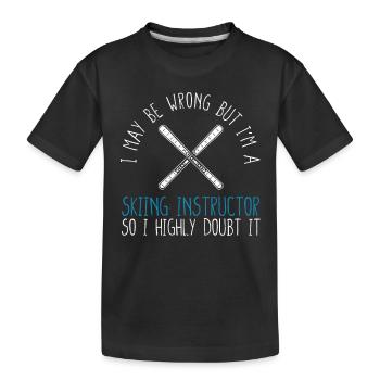 Ich mag falsch liegen, aber ich bin ein Skilehrer - Kinder Premium Bio T-Shirt - Schwarz - Vorne