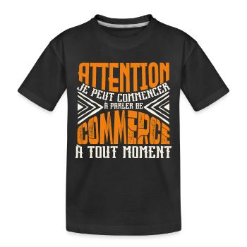 Avertissement, Commerce à tout moment. - T-shirt bio Premium Enfant - noir - Devant