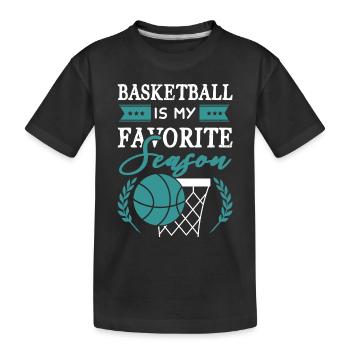 Basketball Season - Kids' Premium Organic T-Shirt - black - Front