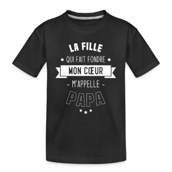 La fille qui fait fondre mon cœur m'appelle papa - T-shirt bio Premium Enfant - noir - Devant