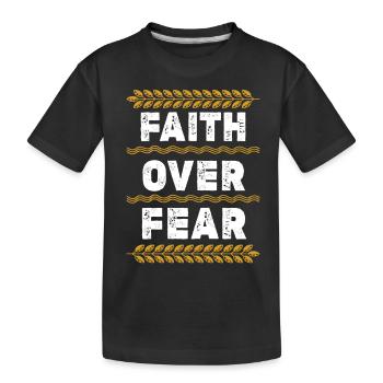 Bible Verse Faith Fear Saying - Kids' Premium Organic T-Shirt - black - Front