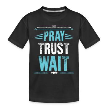 Bible Verse Praying Trust Jesus - Kids' Premium Organic T-Shirt - black - Front