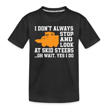 Drôle de citation de conducteur de chargeuse compacte - T-shirt bio Premium Enfant - noir - Devant