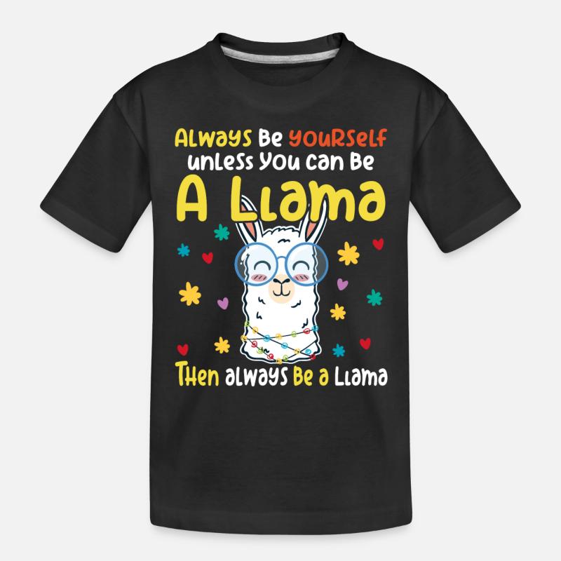 Sei Du selbst es sei denn Du kannst ein Lama sein - Kinder Premium Bio T-Shirt - Schwarz