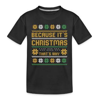 Ugly Christmas Ugly Christmas Gift - Kids' Premium Organic T-Shirt - black - Front