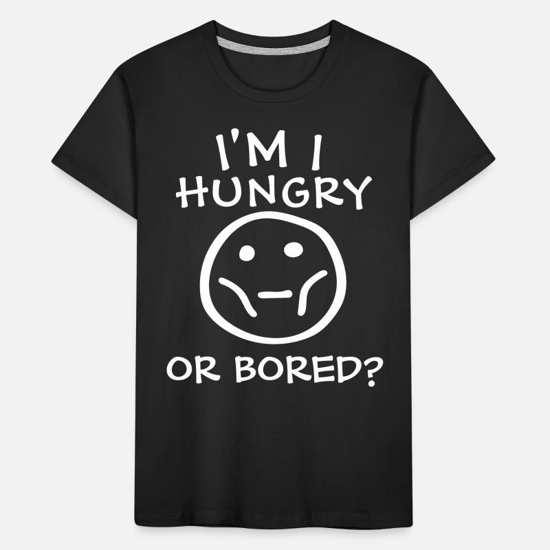 Bin ich hungrig oder gelangweilt Kinder Premium Bio T-Shirt
