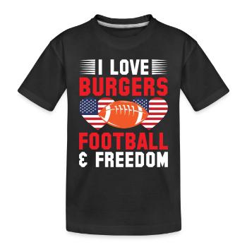 I Love Burgers Football & Freedom - Kinder Premium Bio T-Shirt - Schwarz - Vorne