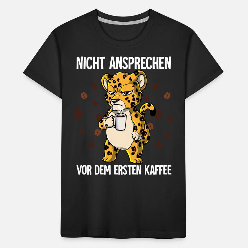 Nicht Ansprechen Vor Dem Ersten Kaffee Leopard Kinder Premium Bio T-Shirt